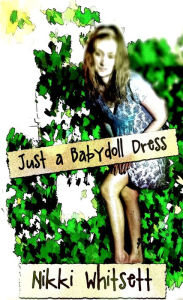 Just A Babydoll Dress Nikki Whitsett Author