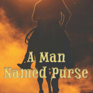 A Man Named Purse