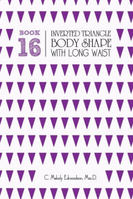 Book 16 - Inverted Triangle Body Shape with a Long-Waist David a Russell Illustrator