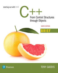 Starting Out with C++: From Control Structures through Objects, Brief Version Plus MyLab Programming with Pearson eText -- Access Card Package Tony Ga