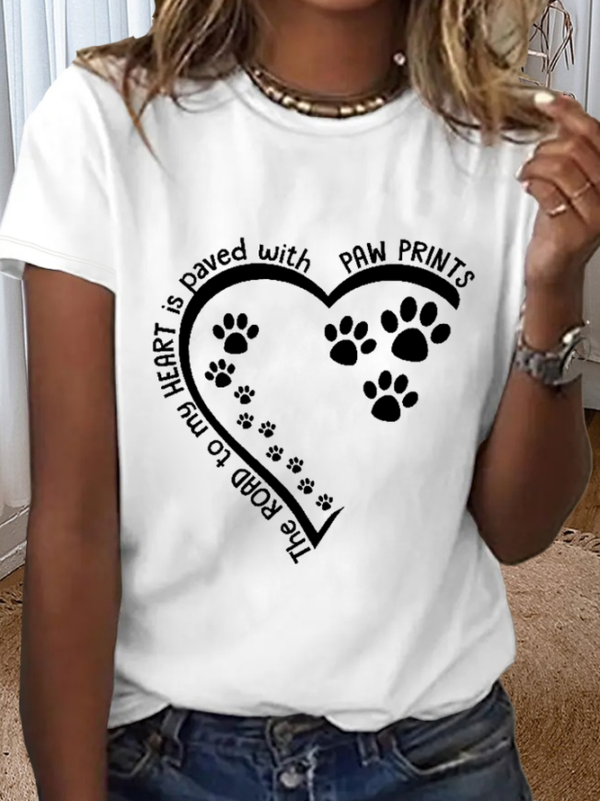 Women's Dog Lovers The Road To My Heart Is Paved With Paw Prints Loose Cotton T-Shirt Valentine's Day Mother's Day