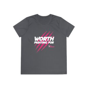 Worth Fighting For Women's Performance T-Shirt