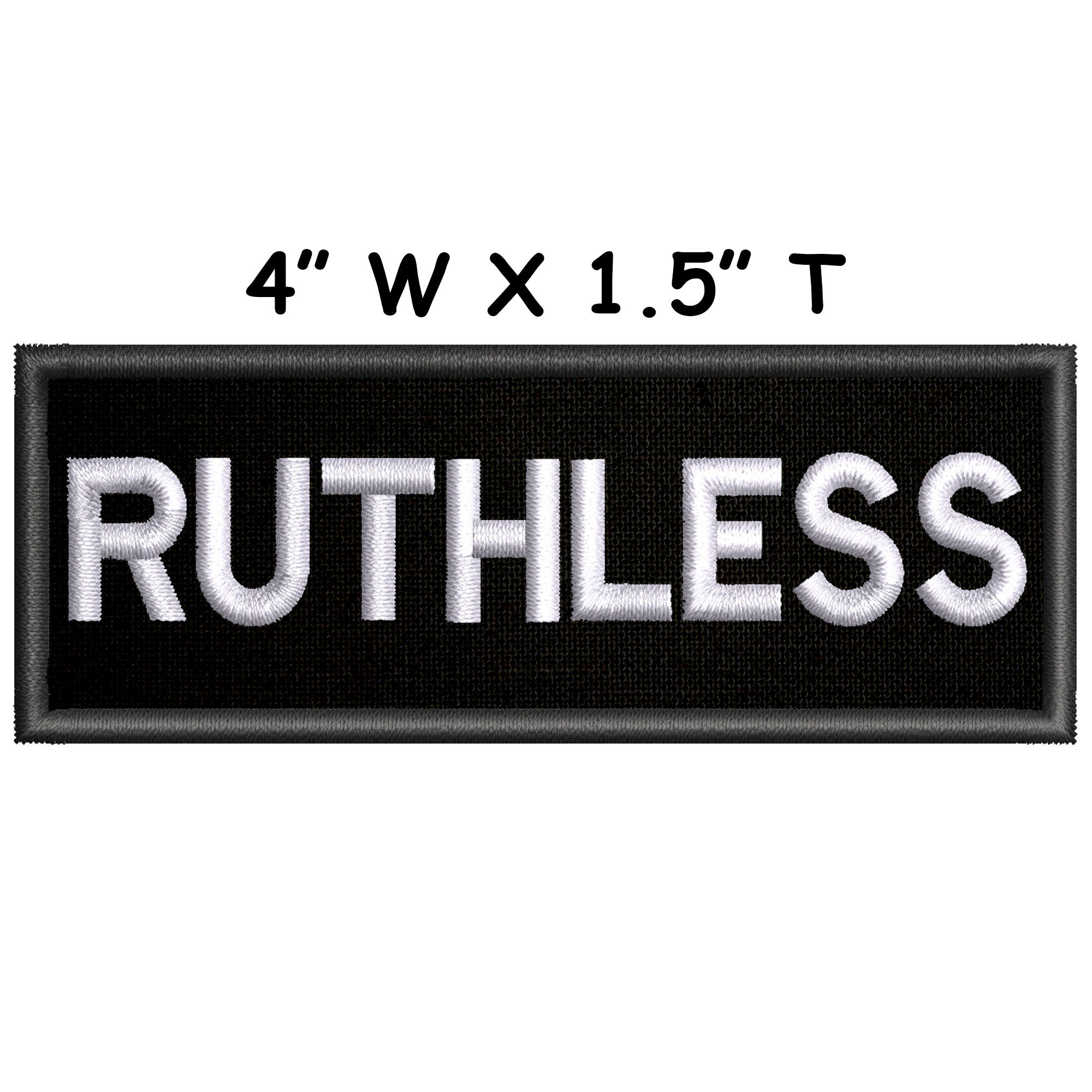 Ruthless Patch Embroidered Diy Iron-On/Sew-On Premium Applique Vest Jacket Jeans Clothing Backpack, Funny Sayings, Personalized Gifts